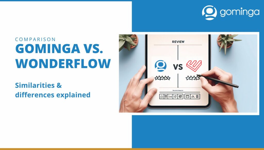 gominga vs. wonderflow review management tools